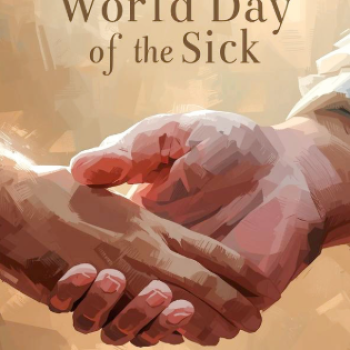World Day of the Sick – February 11